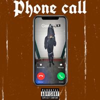 GEEZ - Phone Call (Explicit)