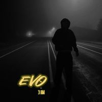 EVO - 3 AM (Explicit)