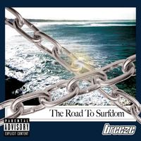 Breeze - The Road to Surfdom (Explicit)