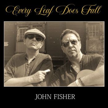 Fisher - Every Leaf Does Fall
