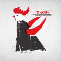 The Gits - Enter: The Conquering Chicken (2024 Remaster [Explicit])