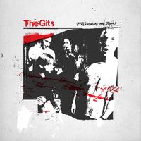 The Gits - Frenching The Bully (2024 Remaster [Explicit])