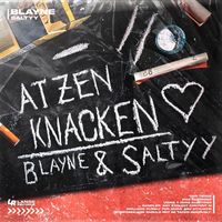 blayne - ATZEN KNACKEN