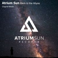 Atrium Sun - Back to the Abyss