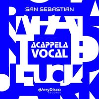 San Sebastian - Forever Tonight (Acapella)