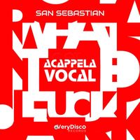 San Sebastian - Freakshow (Acapella)