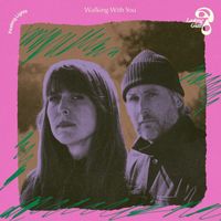 Peaking Lights - Walking with You