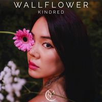 Kindred - Wallflower