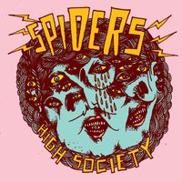 Spiders - High Society