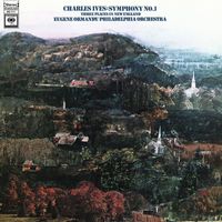 Eugene Ormandy - Ives: Symphony No. 1 & Orchestral Set No. 1