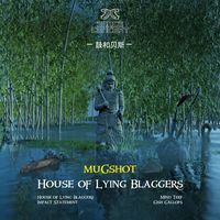 Mugshot - House of Lying Blaggers EP