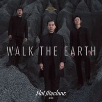 Slot Machine - Walk The Earth