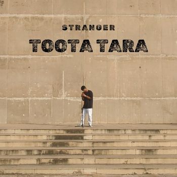 Stranger - Toota Tara