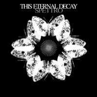 This Eternal Decay - Spettro