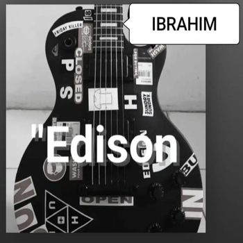 Edison - Ibrahim