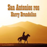 Harry Brandelius - San Antonios ros