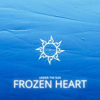 Under The Sun - Frozen Heart