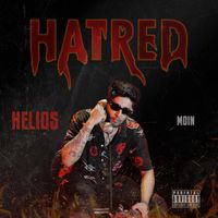 Helios - Hatred (Explicit)