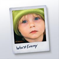 Roman - Worst Enemy