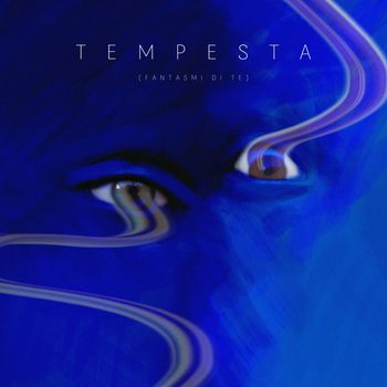 Violet - TEMPESTA (fantasmi di te)