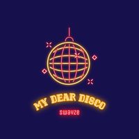 Swayze - my dear disco