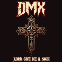 DMX - Lord Give Me A Sign (2024 Mix) [Re-Record]