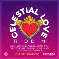 Blu-Flame Music - Celestial Love Riddim (Deluxe Edition)