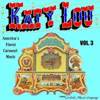 Paul Eakins - Katy Lou, America's Finest Carousel Music, Vol. 3