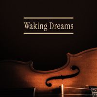 William Kingswood - Waking Dreams