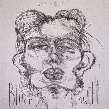Grief - Bittersweet (Explicit)