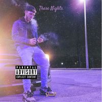 Quiet - These Nights (Explicit)