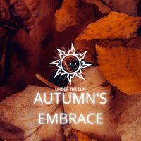Under The Sun - Autumn's Embrace