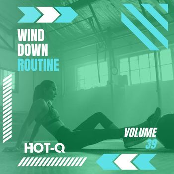 Various Artists - Wind Down Routine 039