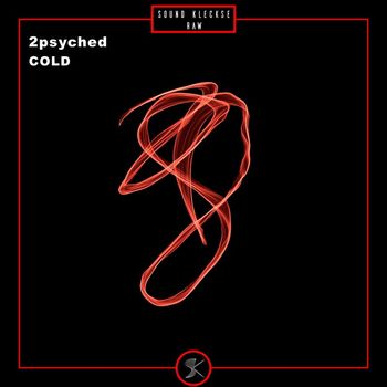 2psyched - COLD