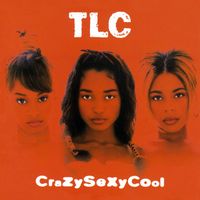 TLC - CrazySexyCool (30th Anniversary Edition)