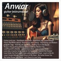 Anwar - Guitars and Love