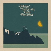 Mikel Erentxun - Esta Navidad