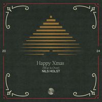 Nils Holst - Happy Xmas (War Is Over)