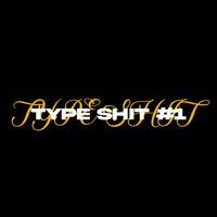 Pyro - TYPE SHIT #1 (Explicit)