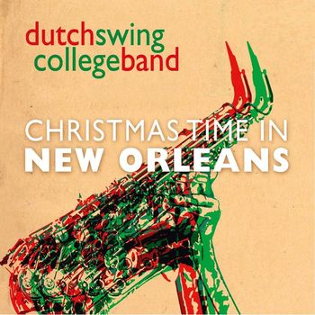 Dutch Swing College Band - Christmas Time In New Orleans (Live at Rijswijkse Schouwburg, Rijswijk, The Netherlands, 2023)
