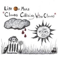 Life On Mars - Clouds Colliding With Clouds