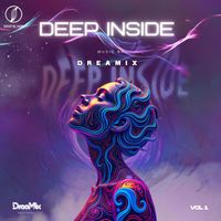 Dreamix - Deep Inside (Vol. 1)
