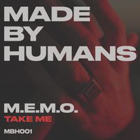 M.E.M.O. - Take Me