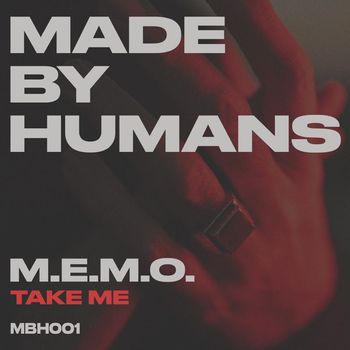 M.E.M.O. - Take Me