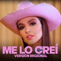 Dayanara - ME LO CREÍ (Versión Regional)