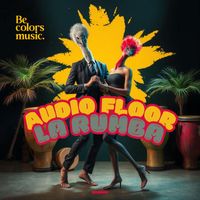 Audio Floor - LA RUMBA