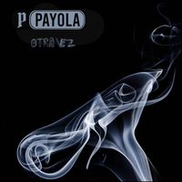 Payola - Otra Vez