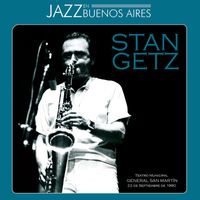 Stan Getz - Jazz en Buenos Aires