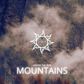 Under The Sun - Mountains