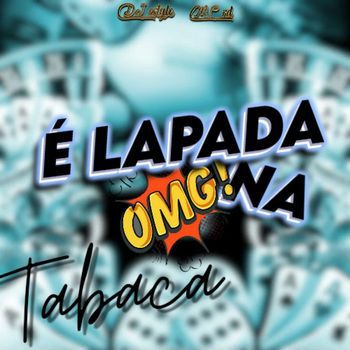 Dj Style - É Lapada Na Tabaca (Funk [Explicit])